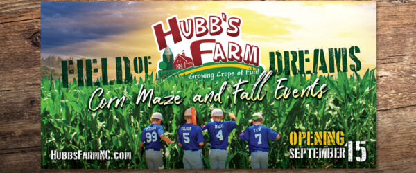 Hubbs Farm "Field of dreams corn maze and fall events"